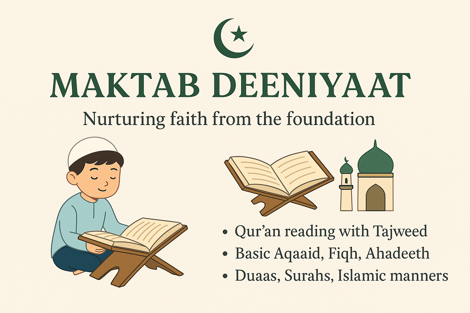 🌙 Maktab Deeniyaat: Nurturing Faith from the Foundation